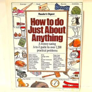 VTG Reader's Digest 'How to do Just About Anything' Hardcover Book Copyright '86